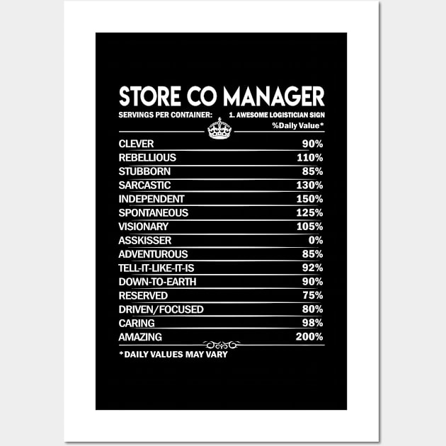 Store Co Manager T Shirt - Store Co Manager Factors Daily Gift Item Tee Wall Art by Jolly358